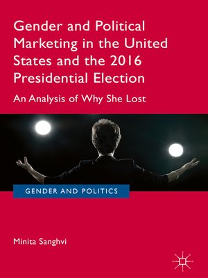 cover image of Gender and Political Marketing in the United States and the 2016 Presidential Election